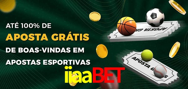 iiaabet Ate 100% de Aposta Gratis
